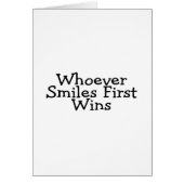 Whoever Smiles First Wins (Front)
