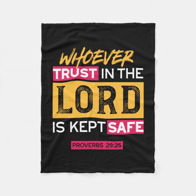 Whoever Trusts in the Lord Is Kept Safe Quote Fleece Blanket (Front)