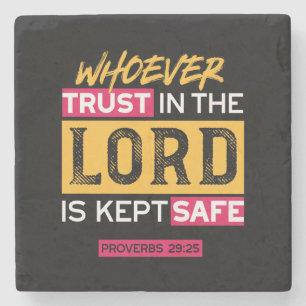 Whoever Trusts in the Lord Is Kept Safe Quote Stone Coaster