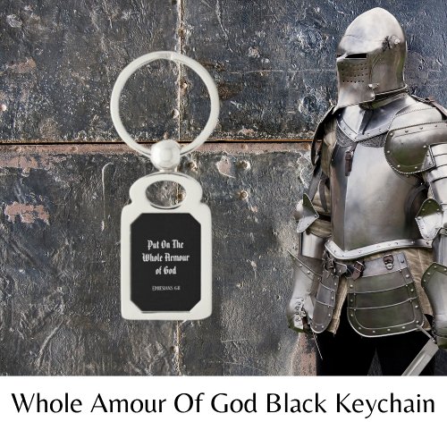 Whole Amour Of God Black Keychain