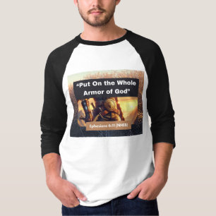 Whole Armor of God - 3/4 Length T-Shirt