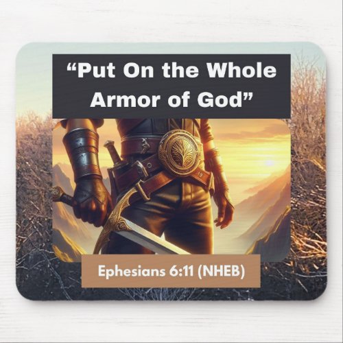 Whole Armor of God _ Ephesians 6 _ Mouse Pad 