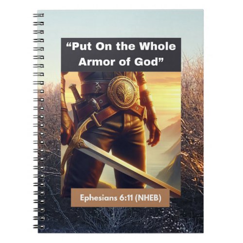 Whole Armor of God _ Ephesians _ Spiral Notebook