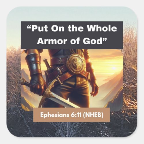 Whole Armor of God _ Square Sticker