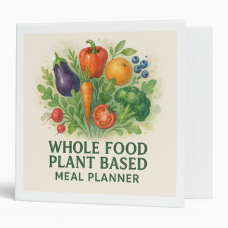 Whole Food Plant Based Meal Planner Design 03 3 Ring Binder