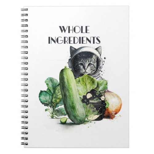 whole ingredient recipe  notebook