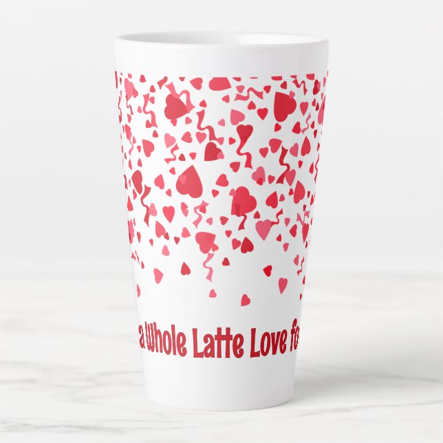 Whole Latte Love Personalized Red Confetti Hearts  Latte Mug (Front)