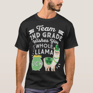 Whole Llama Luck Second Teacher St Patricks Day 2 T-Shirt