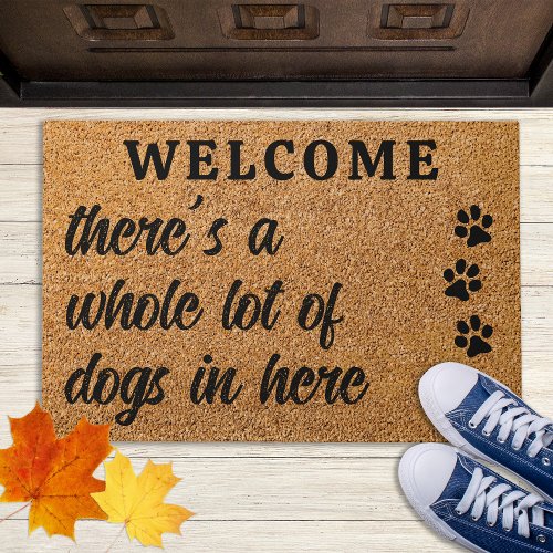 Whole Lot of Dogs in Here Cute Pet Dog Lover  Doormat