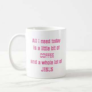 Whole Lot of Jesus Coffee Mug
