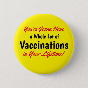 Whole Lot of Vaccinations Yellow Text Button
