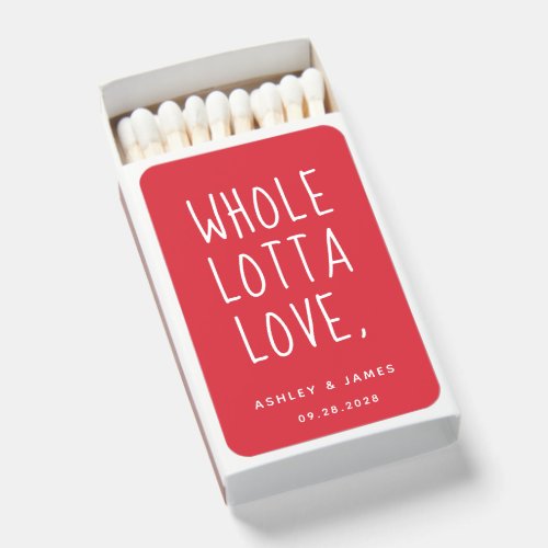 WHOLE LOTTA LOVE Red Wedding Matchboxes