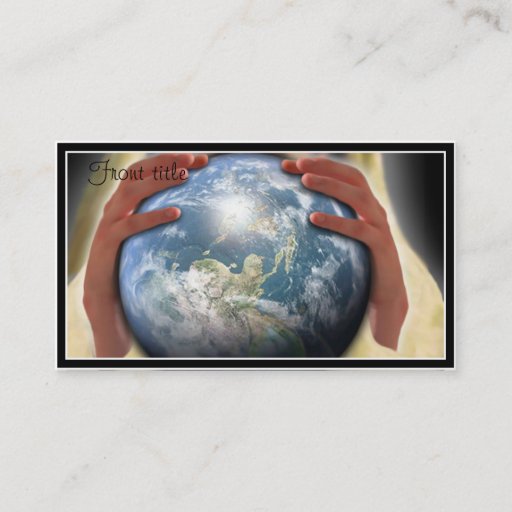 Customizable Whole World in His Hands Business Card Templates
