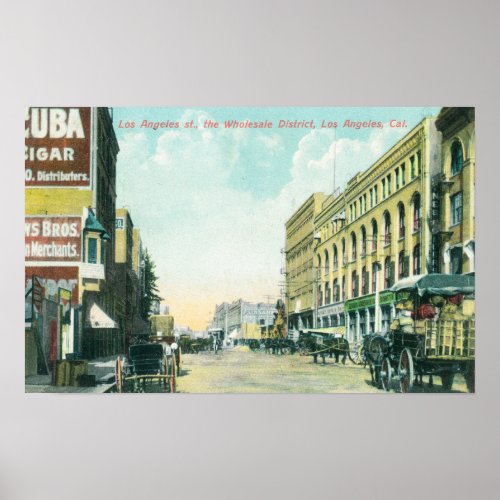 Wholesale District Scene on Los Angeles Street Poster