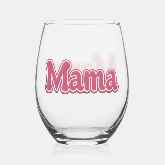 Wholesome MAMA , Mom Gift Stemless Wine Glass (Back)