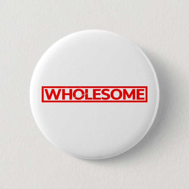 Wholesome Stamp Button (Front)