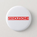 Wholesome Stamp Button
