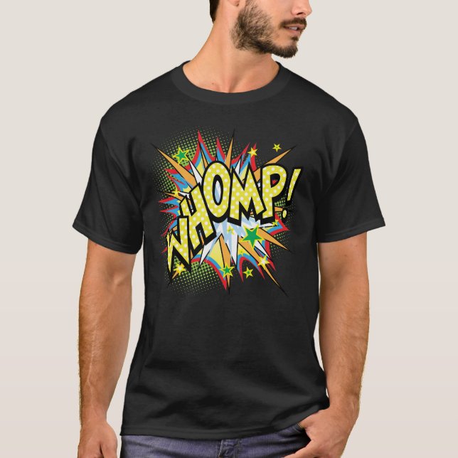 Whomp T-Shirt (Front)