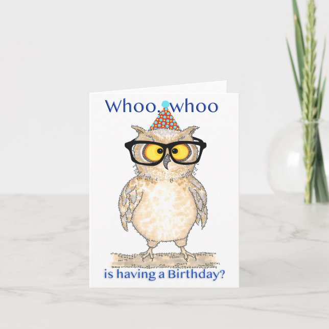 Whoo Whoo Happy Birthday Owl   Card (Front)
