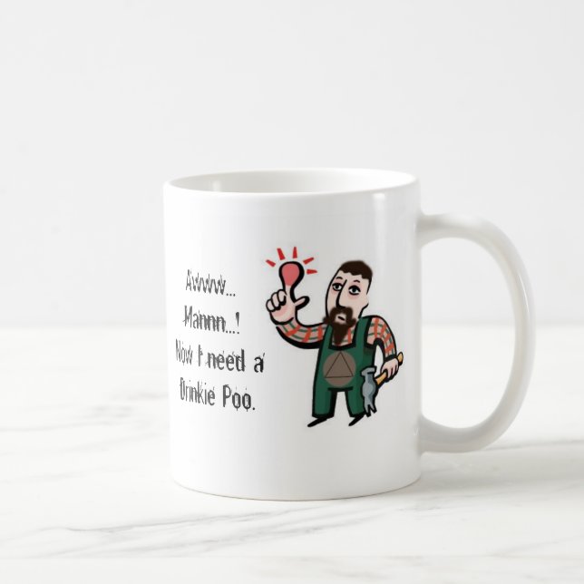 Whoop T Doo Mug "Drinkie Poo" (Right)