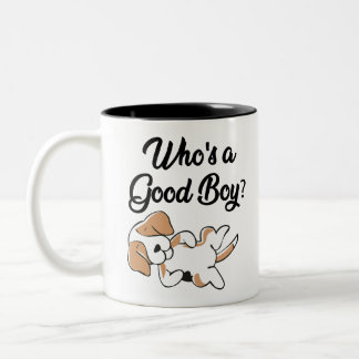 Who's a good boy? Two-Tone coffee mug