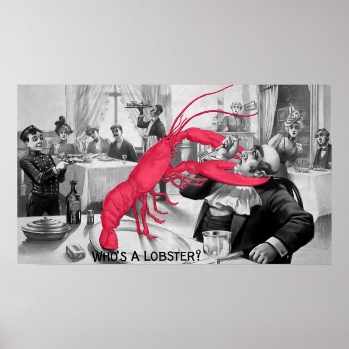 Who's a Lobster? Posters