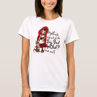 Who's Afraid of the Big Bad Wolf? T-Shirt