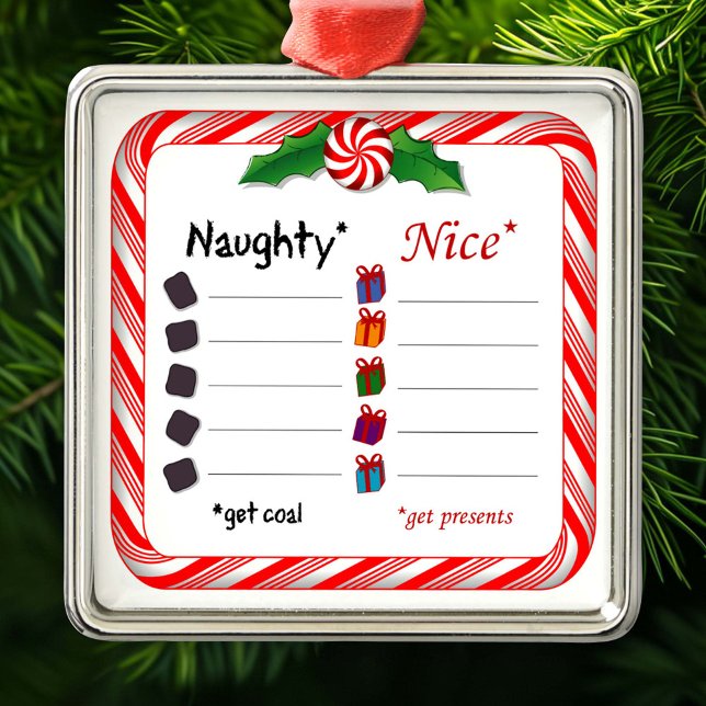 Who's Naughty or Nice  Metal Ornament (Who's Naughty or Nice Silver Ornament, Fill in the blanks. Are they naughty or nice? )