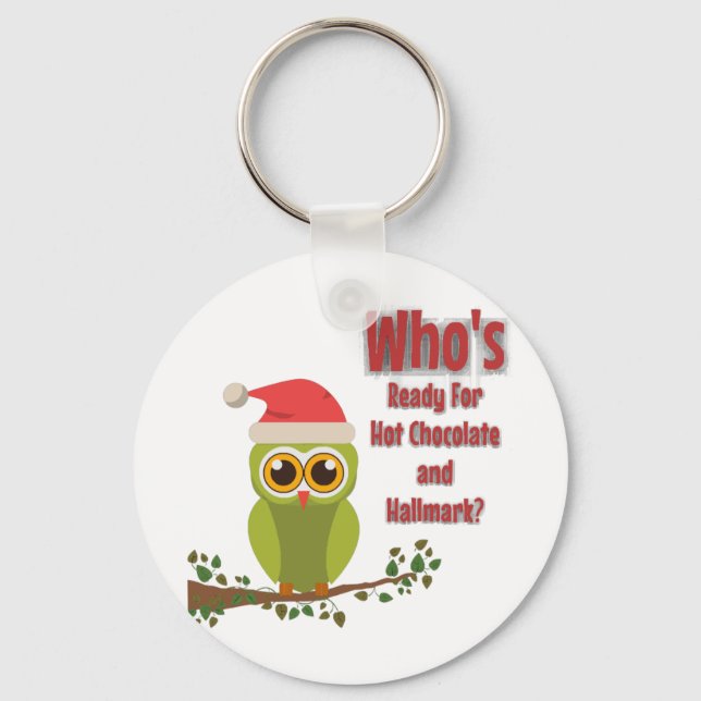 Who's Ready  Keychain (Front)