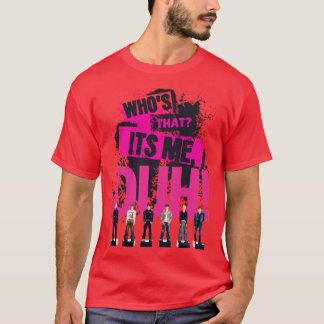 Whos that Its Me T-Shirt