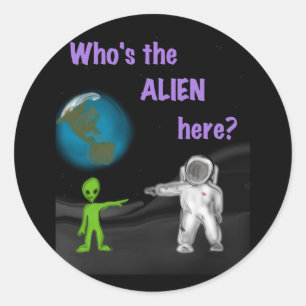 Who's the Alien here? sticker
