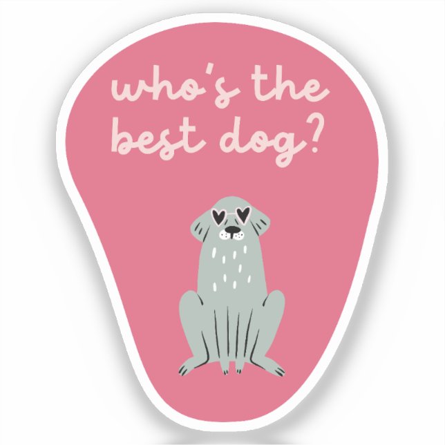 Who's the best dog cute illustration cherry pink sticker (Front)