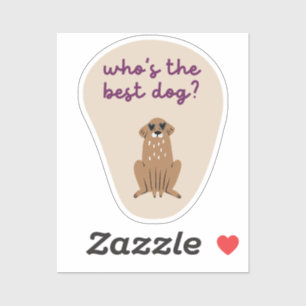 Who's the best dog cute illustration tan purple sticker