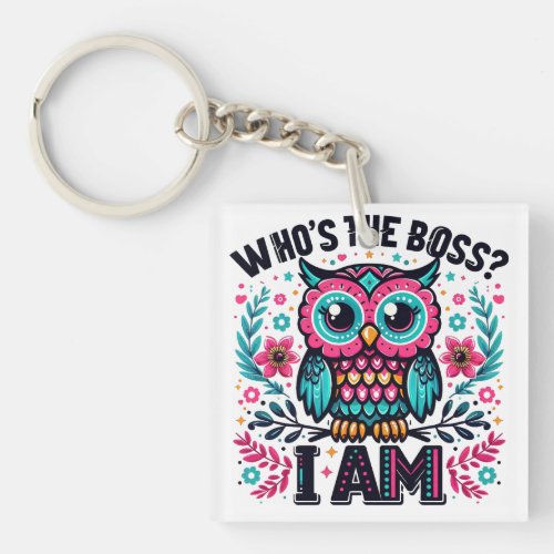 Whos the boss owl keychain