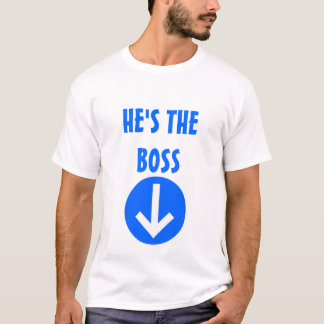 Who's The Boss T-Shirt