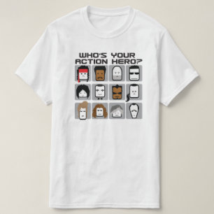Who's Your Action Hero? Funny Cartoon T-Shirt