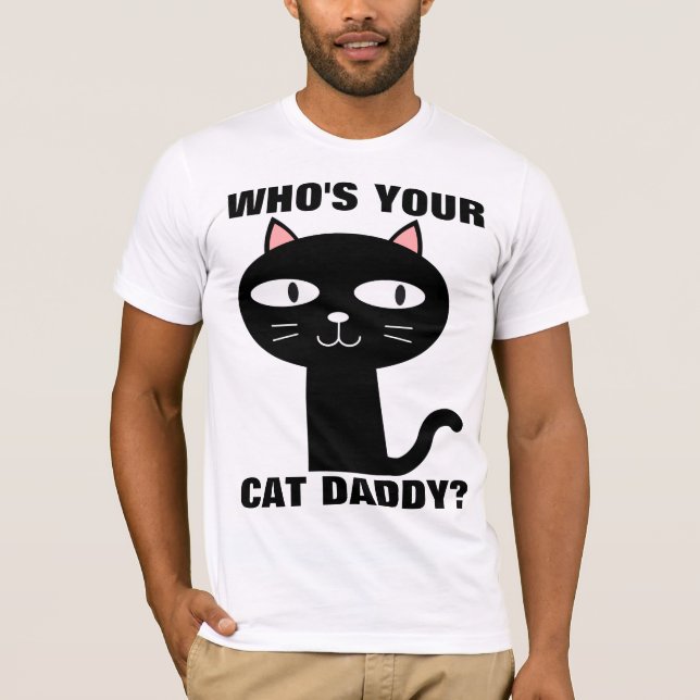 WHO'S YOUR CAT DADDY? Men's T-shirts (Front)
