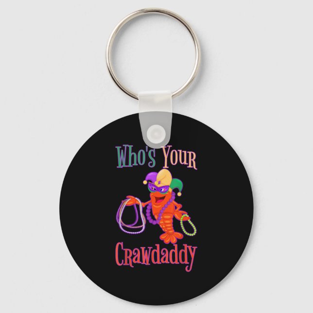 Whos Your Crawdaddy Mardi Gras Crawfish Beads Mask Keychain (Front)