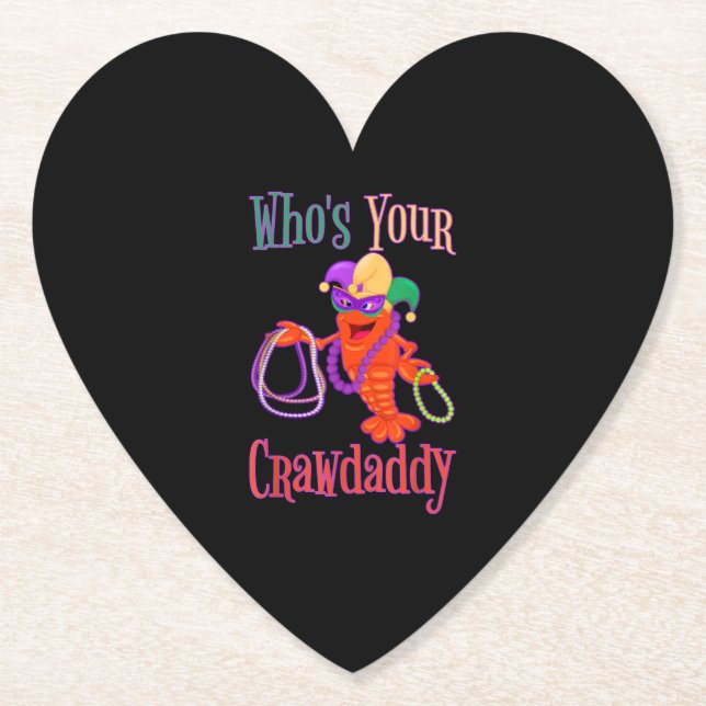 Whos Your Crawdaddy Mardi Gras Crawfish Beads Mask Paper Coaster (Front)