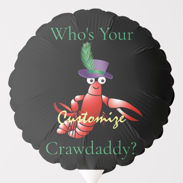 Who's Your Crawdaddy? Thunder_Cove Balloon (Front)