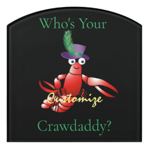 Who's Your Crawdaddy? Thunder_Cove Door Sign