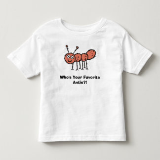 Who's Your Favorite Antie?! Toddler T-shirt