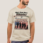 Who's Your Hero? T-Shirt