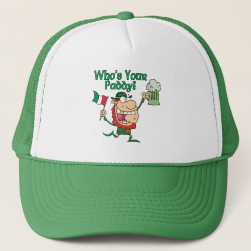 Whos Your Paddy Irishman Trucker Hat