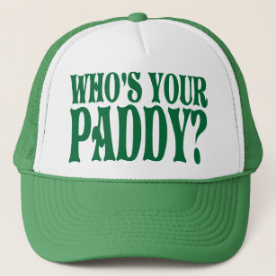 Who's Your Paddy Trucker Hat