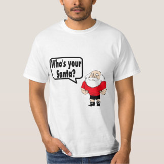 Whos Your Daddy T-Shirts & Shirt Designs | Zazzle