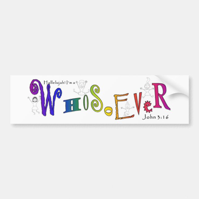 WhoSoEver Bumper Sticker (Front)