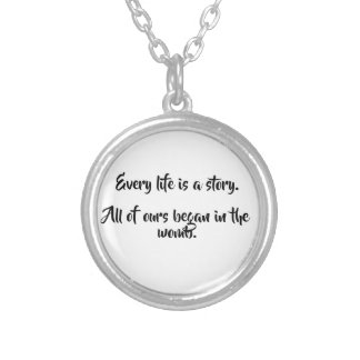 WHTE: Every Life is a Story necklace