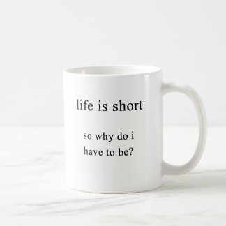 why am i short? coffee mug