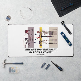Why Are You Staring At My Rods & Cones? Desk Mat